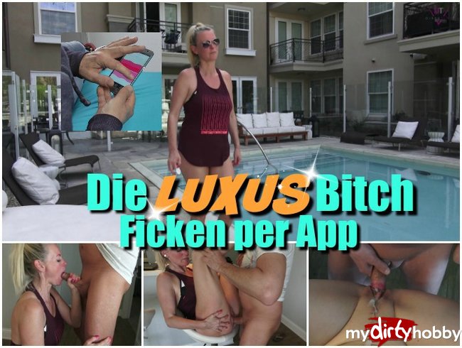 Die Luxus Bitch – Sex per App
