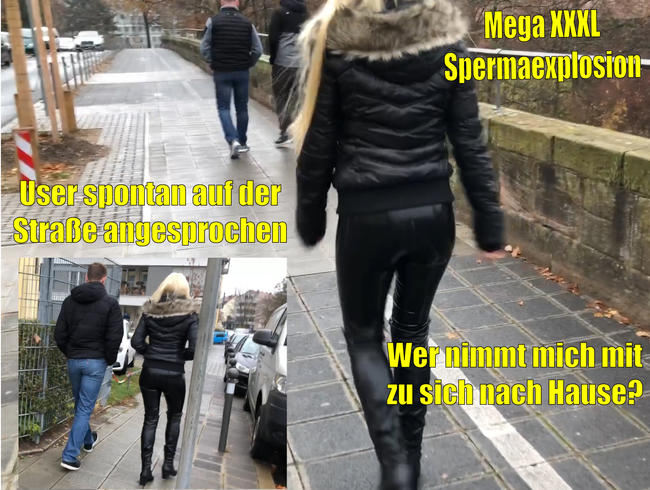 User spontan auf der Straße angesprochen! XXXL Mega Ultra Spermafresse!!