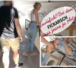 Jeansfick!! Bei dem FICKARSCH muss die Jeans ja platzen!!