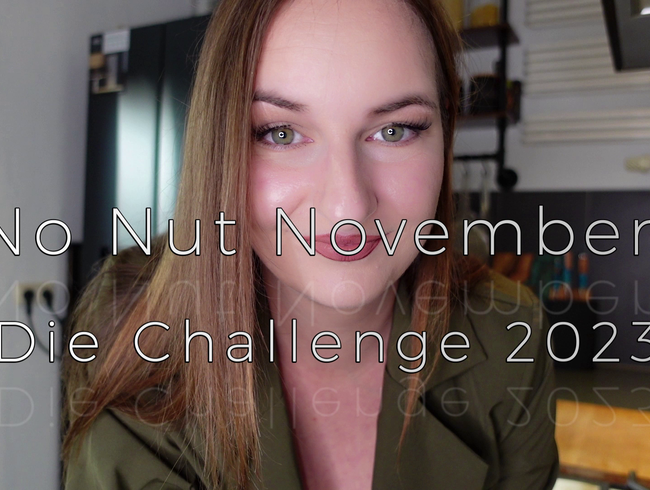 No Nut November - Die Challenge 2023